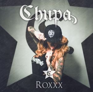 Roxxx Chupa