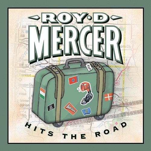 Roy D. Mercer Hits The Road Roy D. Mercer