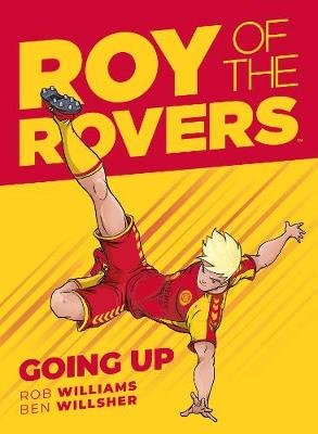 Roy of the Rovers: Going Up Williams Rob