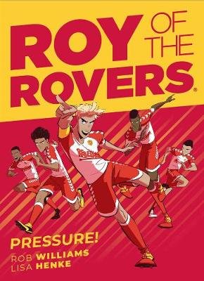 Roy of the Rovers: Pressure Williams Rob