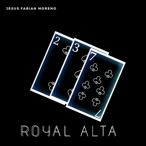 Royal Alta Jesus Fabian Moreno