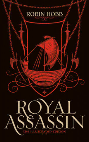 Royal Assassin (The Illustrated Edition) Hobb Robin