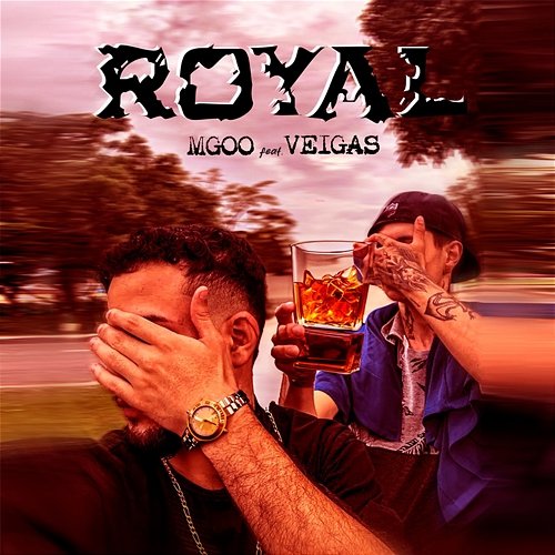 Royal Mgoo feat. VeigaS