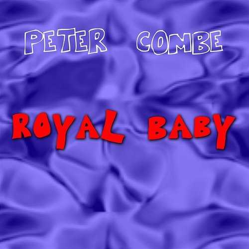 Royal Baby Peter Combe