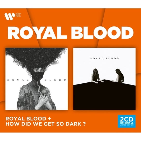 Royal Blood & How Did We Get So Dark? Royal Blood