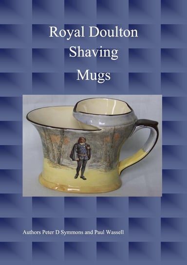 Royal Doulton Shaving Mugs Peter D Symmons, Paul Wassell