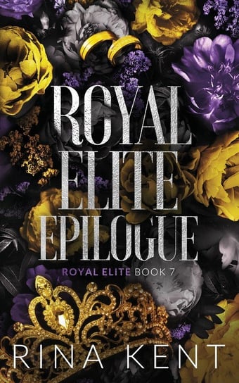 Royal Elite Epilogue Rina Kent
