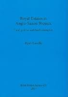Royal Estates in Anglo-Saxon Wessex Lavelle Ryan