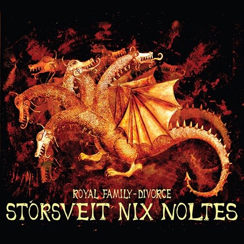Royal Family - Divorce Storsveit Nix Noltes