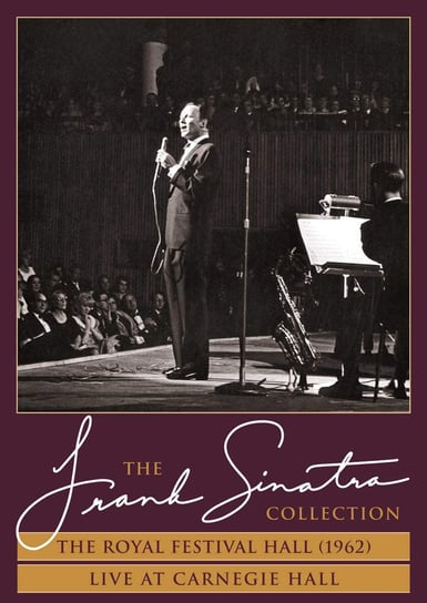 Royal Festival Hall 1962 + Live at Carnegie Hall 1980 Sinatra Frank
