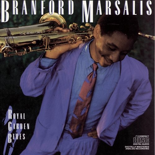 Royal Garden Blues Branford Marsalis