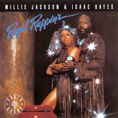 Royal Rappin's Millie Jackson, Isaac Hayes