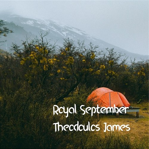 Royal September Theodoulos James