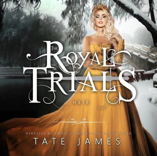 Royal Trials. Heir James Tate