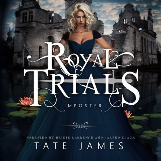 Royal Trials. Imposter James Tate