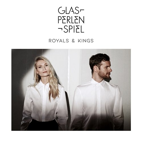 Royals & Kings Glasperlenspiel feat. Summer Cem