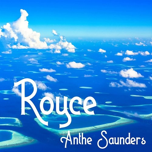 Royce Anthe Saunders