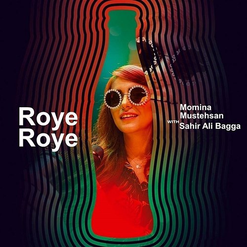 Roye Roye Sahir Ali Bagga & Momina Mustehsan