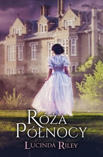Róża północy Riley Lucinda