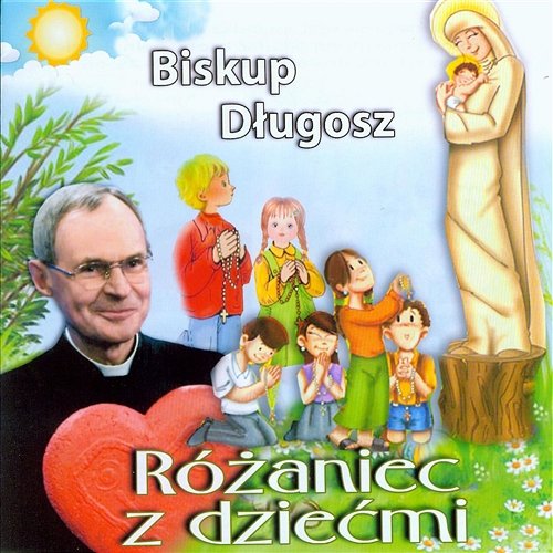 Różaniec z dziećmi Biskup Długosz