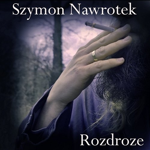 Rozdroże Szymon Nawrotek