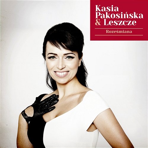 Roześmiana Kasia Pakosińska feat. Leszcze