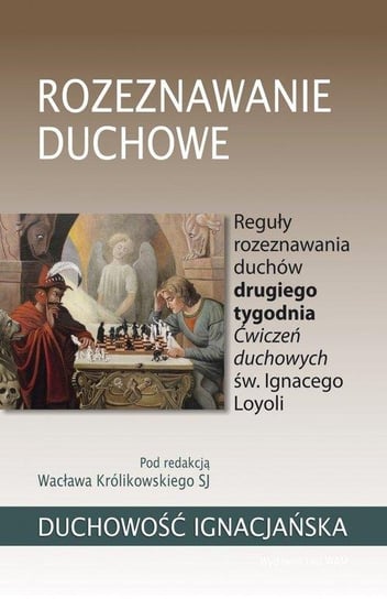 Rozeznawanie Duchowe - Królikowski Wacław | Książka W Empik