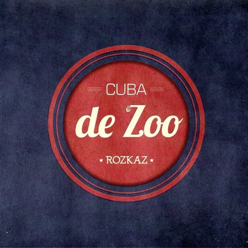 Rozkaz Cuba De Zoo