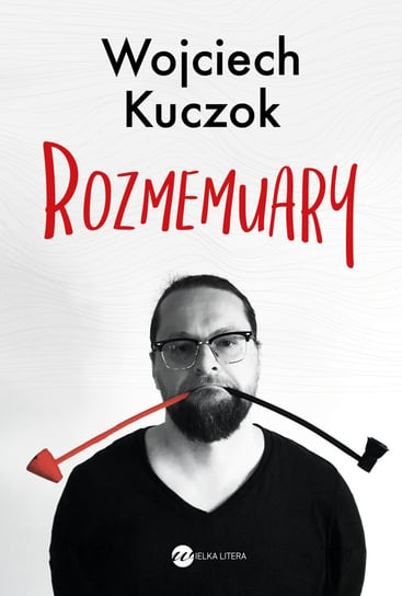 Rozmemuary Kuczok Wojciech