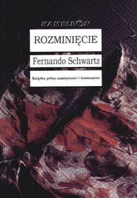 ROZMINIECIE Schwartz Fernando