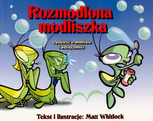 Rozmodlona modliszka Whitlock Matt