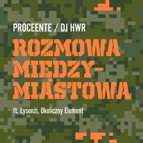Rozmowa międzymiastowa Proceente, Dj HWR feat. Łysonżi, Okoliczny Element