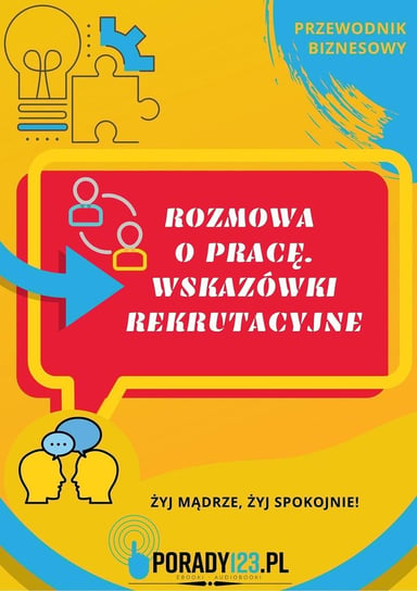 Rozmowa o pracę. Wskazówki rekrutacyjne - ebook mobi Opracowanie zbiorowe