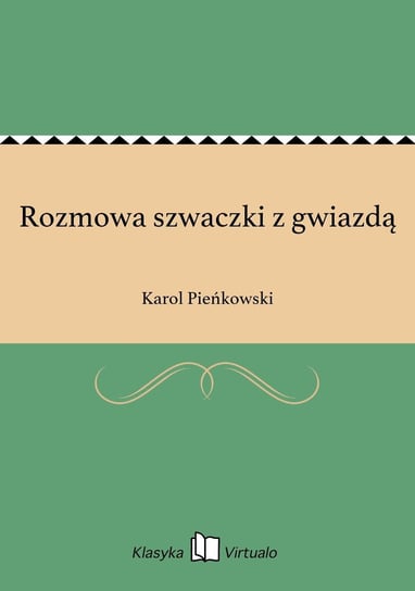 Rozmowa szwaczki z gwiazdą Pieńkowski Karol