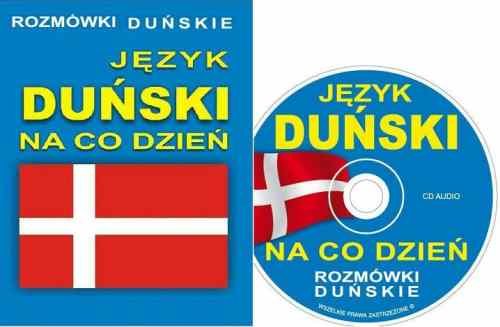 Rozmówki Duńskie. Język Duński na Co Dzień Opracowanie zbiorowe