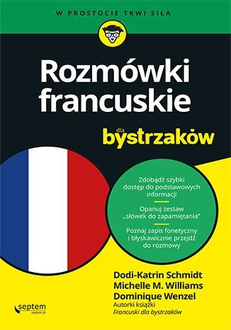 Rozmówki francuskie dla bystrzaków - ebook PDF Schmidt Dodi-Katrin, Williams Michelle M., Wenzel Dominique