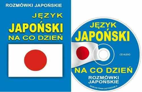Rozmówki Japońskie. Język Japoński na Co Dzień Opracowanie zbiorowe
