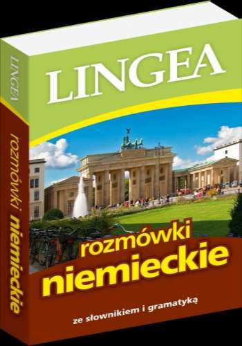 Rozmówki niemieckie ze słownikiem i gramatyką Opracowanie zbiorowe