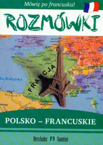 Rozmówki Polsko-Francuskie Opracowanie zbiorowe