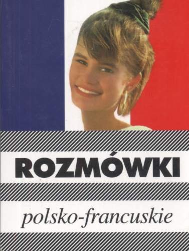 Rozmówki Polsko-Francuskie Michalska Urszula