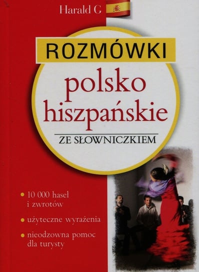 Rozmówki polsko-hiszpańskie ze słowniczkiem Jakubowski Bronisław