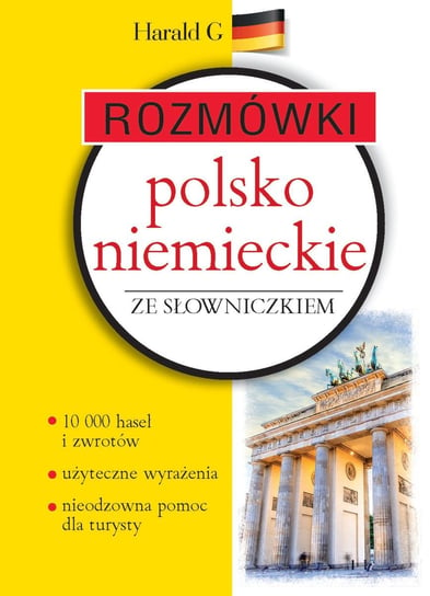 Rozmówki polsko-niemieckie ze słowniczkiem Bielicka-Podraza Zofia, Bartłomiej Kowalczyk