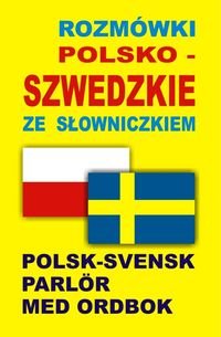 Rozmówki polsko-szwedzkie ze słowniczkiem Opracowanie zbiorowe