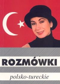 Rozmówki Polsko-Tureckie Opracowanie zbiorowe