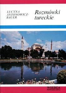 Rozmówki tureckie Antonowicz-Bauer Lucyna