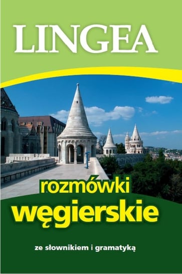 Rozmówki węgierskie Opracowanie zbiorowe