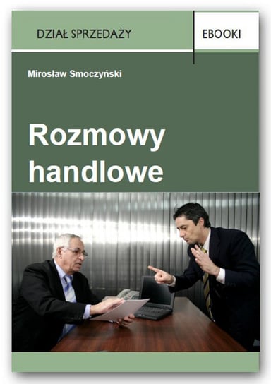 Rozmowy handlowe Smoczyński Mirosław