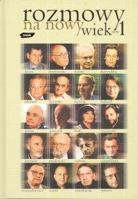 Rozmowy na nowy wiek Tom I Janowska Katarzyna
