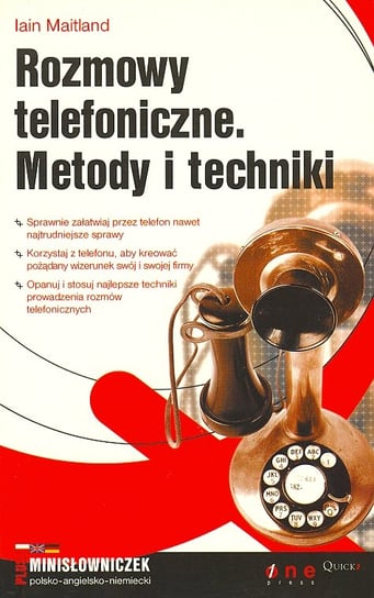 Rozmowy telefoniczne. Metody i techniki Maitland Iain