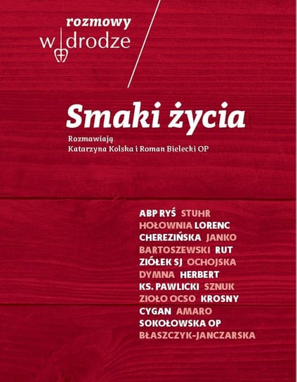 Rozmowy w Drodze Smaki Życia W Drodze